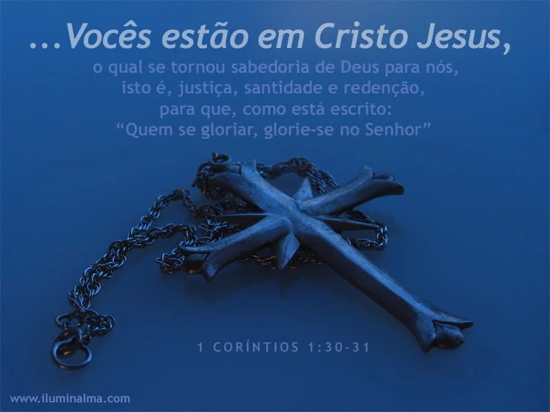 1 Coríntios 1:30-31